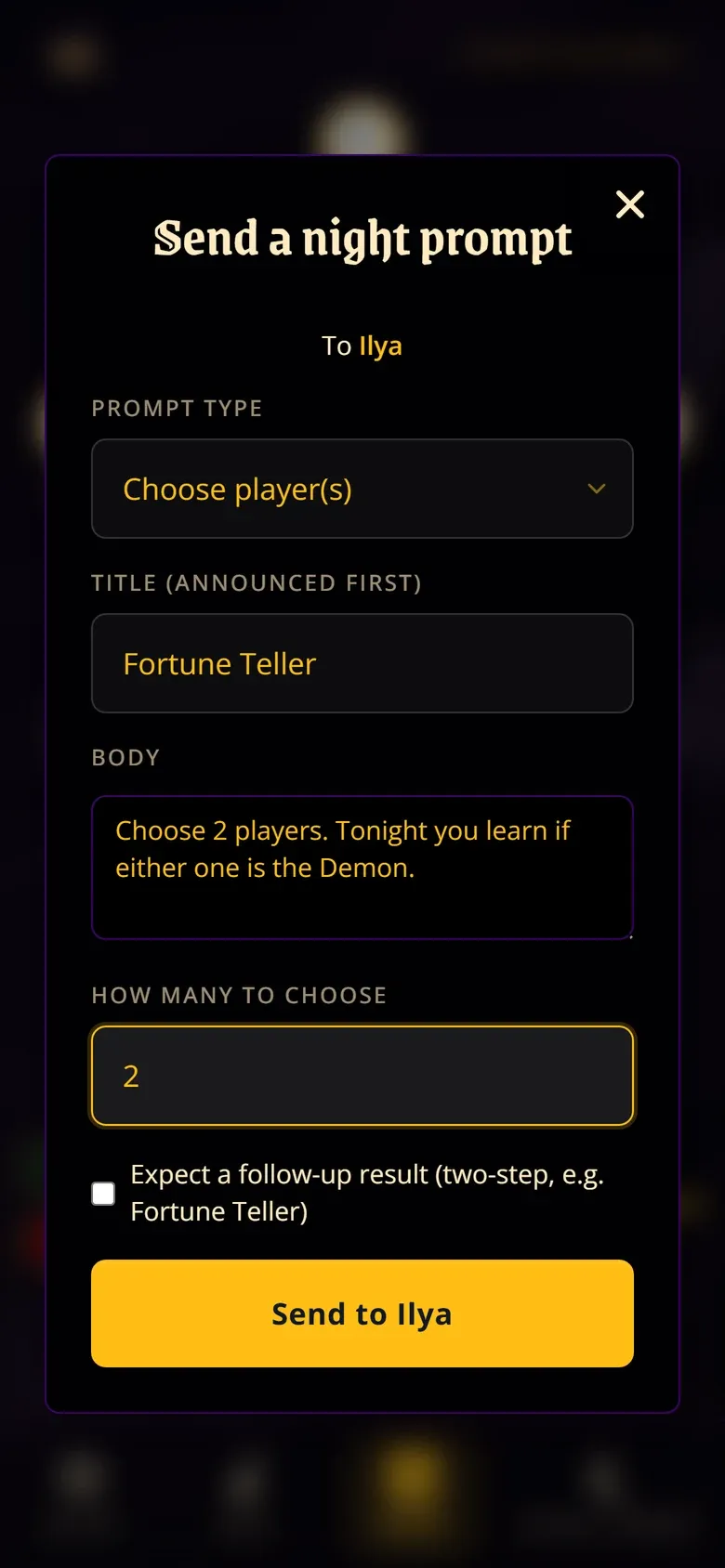 The Storyteller's 'Send a night prompt' form, addressed to Ilya: prompt type 'Choose player(s)', title 'Fortune Teller', a short body, how many to choose set to 2, and a 'Send to Ilya' button.